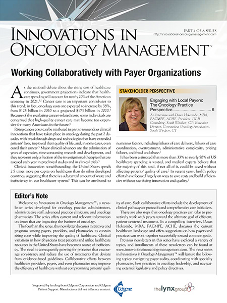Innovations in Oncology Management, Part 4