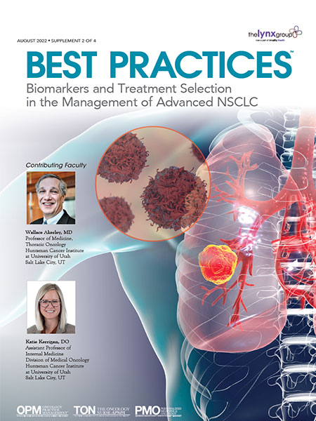 Best Practices: Biomarkers and Treatment Selection in the Management of Advanced NSCLC