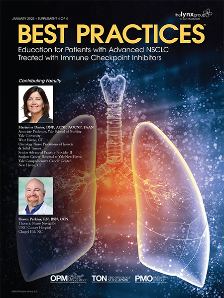 Best Practices: Education for Patients with Advanced NSCLC Treated with Immune Checkpoint Inhibitors