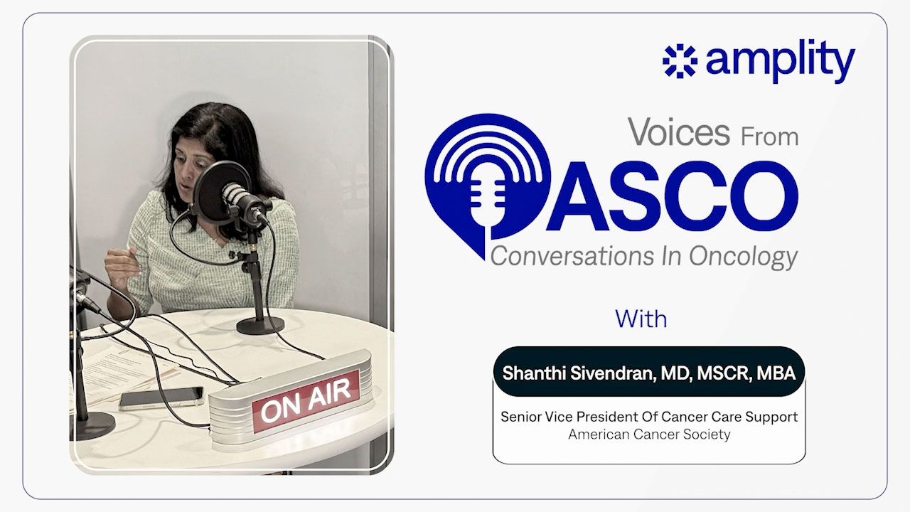 Advancing Patient Support Part 1: Dr. Shanthi Sivendran on the American Cancer Society’s Mission and Impact